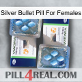 Silver Bullet Pill For Females viagra5